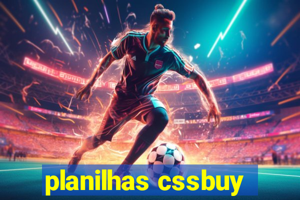 planilhas cssbuy